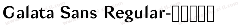 Galata Sans Regular字体转换